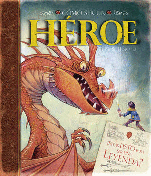 COMO SER UN HEROE (TERCERA DIMENSION POP UP )