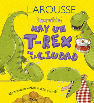 HAY UN T-REX EN LA CIUDAD