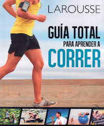 GUIA TOTAL PARA APRENDER A CORRER