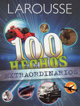 100 HECHOS EXTRAORDINARIOS