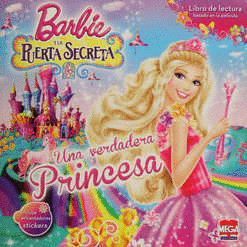 BARBIE Y LA PUERTA UNA VERDADERA PRINCESA