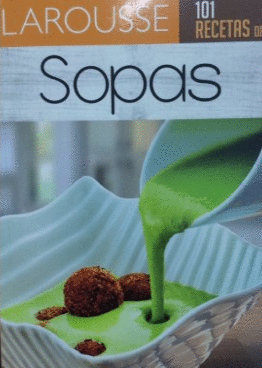 101 RECETAS DE SOPAS