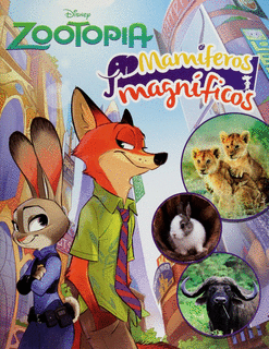 ZOOTOPIA MAMIFEROS MAGNIFICOS