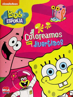 BOB ESPONJA COLOREAMOS Y NOS DIVERTIMOS