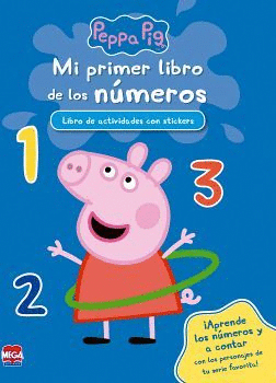 PEPPA PIG MI PRIMER LIBRO DE LOS NUMEROS