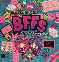 ONIX SOLO PARA BFFS LIBRO DE SECRETOS PARA CHICAS