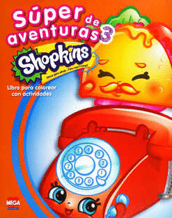 SHOPKINS SUPER DE AVENTURAS 3