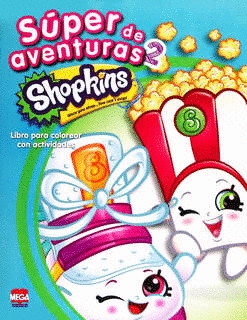 SHOPKINS SUPER DE AVENTURAS 2