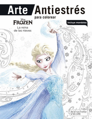 FROZEN LA REINA DE LAS NIEVES ARTE ANTIESTRES PARA COLOREAR MANDALAS