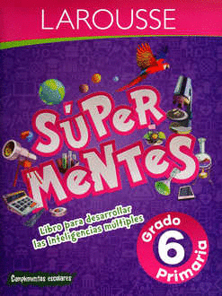 SUPER MENTES 6 PRIMARIA