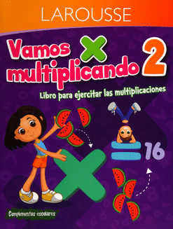 VAMOS MULTIPLICANDO 2 PRIMARIA