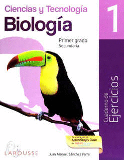 CIENCIAS Y TECNOLOGIA 1 BIOLOGIA SECUNDARIA CUADERNO DE EJERCICIOS