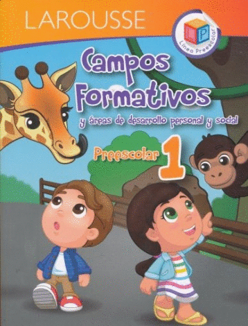 CAMPOS FORMATIVOS 1 Y AREAS DE DESARROLLO PERSONAL Y SOCIAL 1 PREESCOLAR