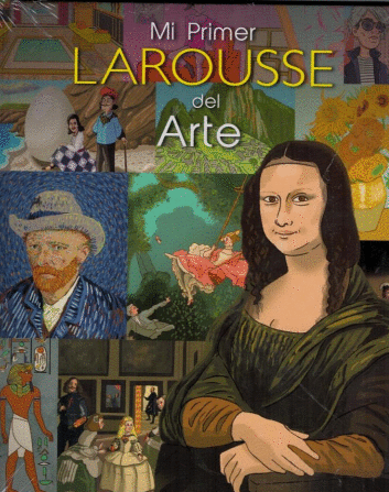 MI PRIMER LAROUSSE DEL ARTE