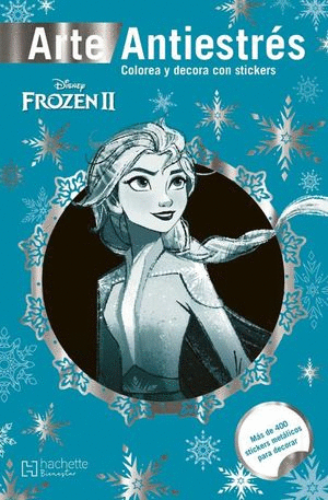 FROZEN 2 ENCUENTRA TU CAMINO ARTE ANTIESTRES