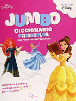 JUMBO DICCIONARIO PREESCOLAR PARA PRINCESAS EN ENTRENAMIENTO