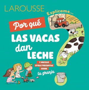 EXPLICAME POR QUE LAS VACAS DAN LECHE  (PASTA DURA)