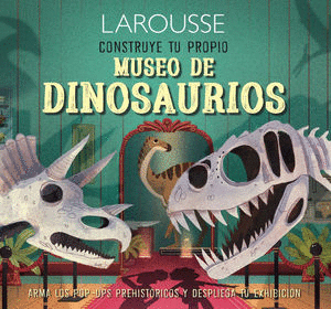 CONSTRUYE TU PROPIO MUSEO DE DINOSAURIOS TERCERA DIMENSION