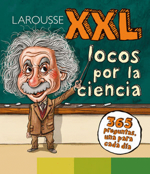 XXL LOCOS POR LA CIENCIA