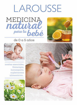 MEDICINA NATURAL PARA TU BEBE