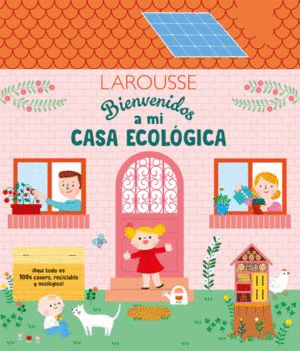 BIENVENIDOS A MI CASA ECOLOGICA