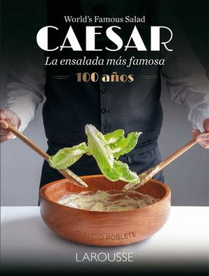 CAESAR LA ENSALADA MAS FAMOSA    PD
