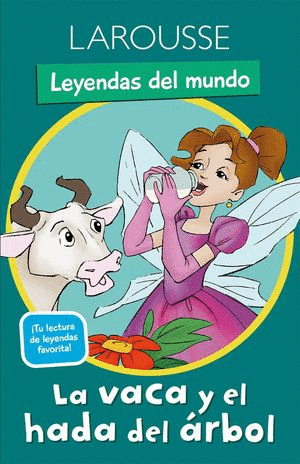 LA VACA Y EL HADA DEL ARBOL