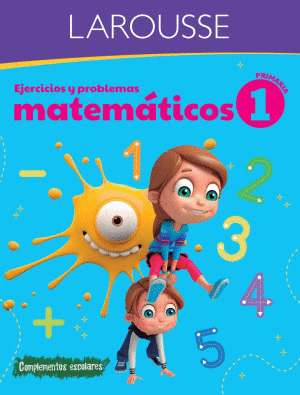 EJERCICIOS Y PROBLEMAS MATEMATICOS 1 PRIMARIA