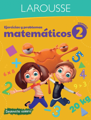 EJERCICIOS Y PROBLEMAS MATEMATICOS 2 PRIMARIA