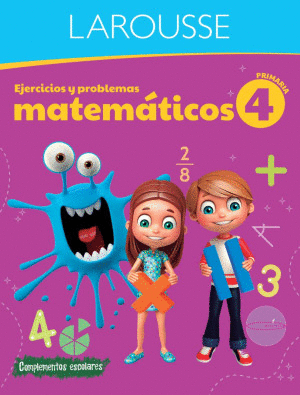 EJERCICIOS Y PROBLEMAS MATEMATICOS 4 PRIMARIA