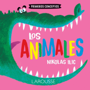 LOS ANIMALES      PRIMEROS CONCEPTOS