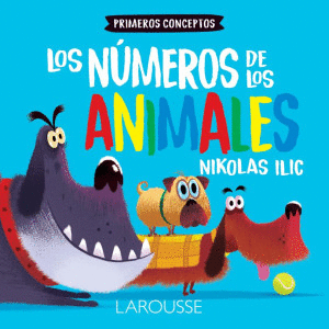 LOS NUMEROS DE LOS ANIMALES     PRIMEROS CONCEPTOS