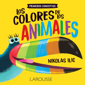 LOS COLORES DE LOS ANIMALES     PRIMEROS CONCEPTOS