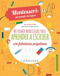 MI PRIMER MONTESSORI PARA APRENDER A ESCRIBIR