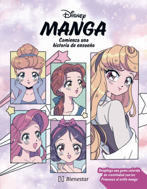 MANGA DISENEY PRINCESAS. COMIENZA UNA HISTORIA DE ENSUE�O