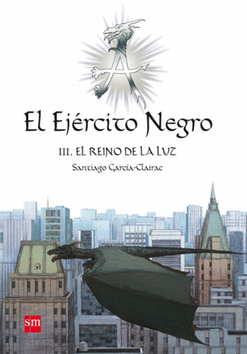 EJERCITO NEGRO 3 EL REINO DE LA LUZ