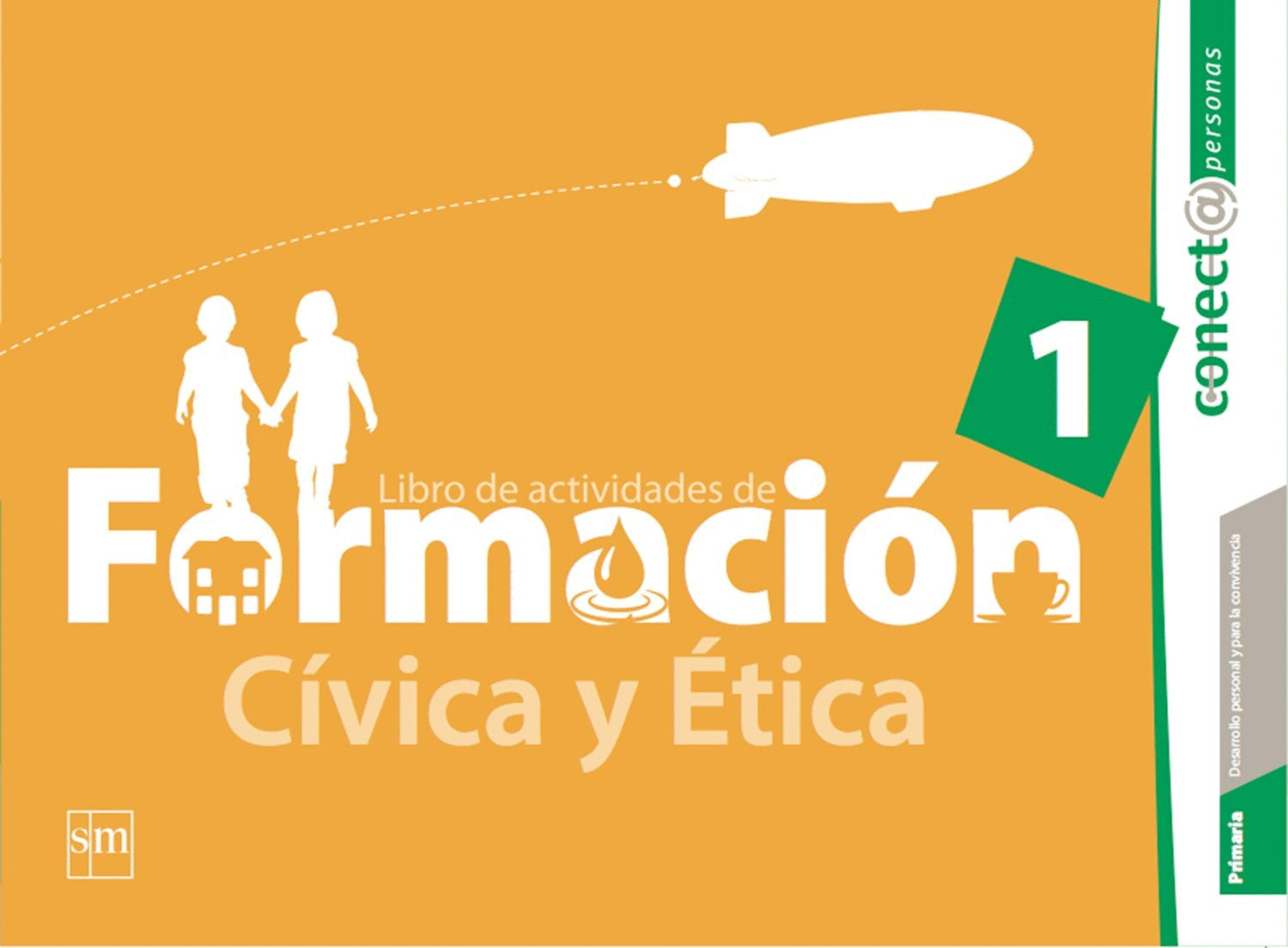 FORMACION CIVICA Y ETICA 1 PRIMARIA LIBRO DE ACTIVIDADES