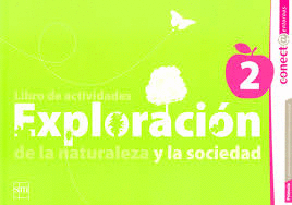 EXPLORACION DE LA NATURALEZA Y LA SOCIEDAD 2 PRIMARIA CONECTA