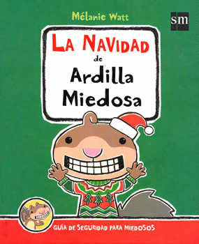 NAVIDAD DE ARDILLA MIEDOSA LA (PASTA DURA)