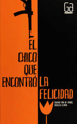 EL CHICO QUE ENCONTRO LA FELICIDAD