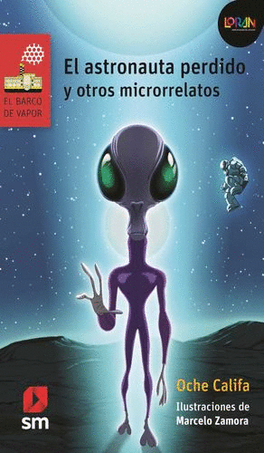 ASTRONAUTA PERDIDO Y OTROS MICRORELATOS + LICENCIA LORAN  + 12