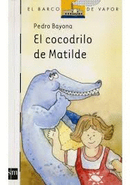 COCODRILO DE MATILDE EL