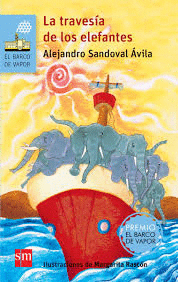TRAVESIA DE LOS ELEFANTES LA