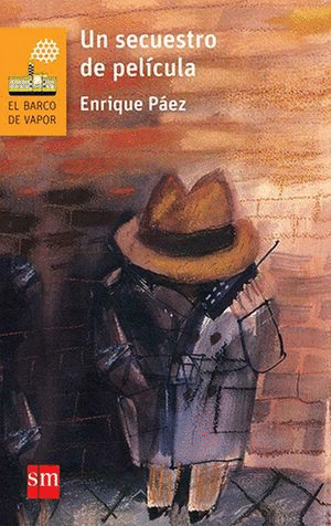 UN SECUESTRO DE PELICULA