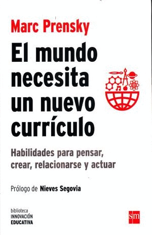 MUNDO NECESITA UN NUEVO CURRICULO EL
