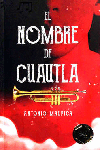 EL NOMBRE DE CUAUTLA