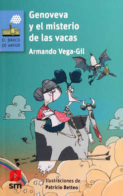 GENOVEVA Y EL MISTERIO DE LAS VACAS + LICENCIA LORAN