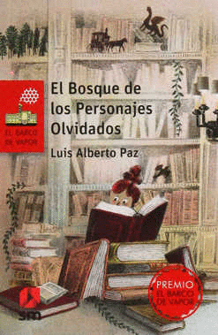 BOSQUE DE LOS PERSONAJES OLVIDADOS + LICENCIA LORAN   +12 AOS