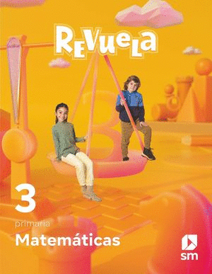 MATEMATICAS 3 PRIMARIA REVUELA