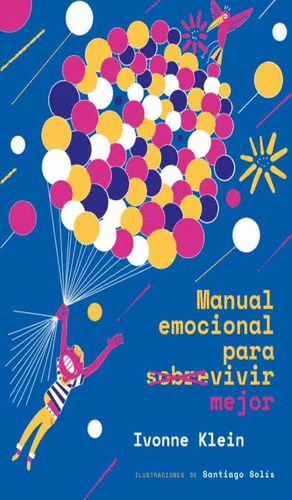 MANUAL EMOCIONAL PARA SOBREVIVIR MEJOR